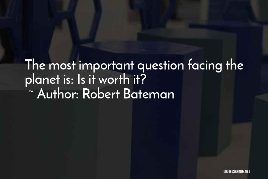 Robert Bateman Quotes 1968523