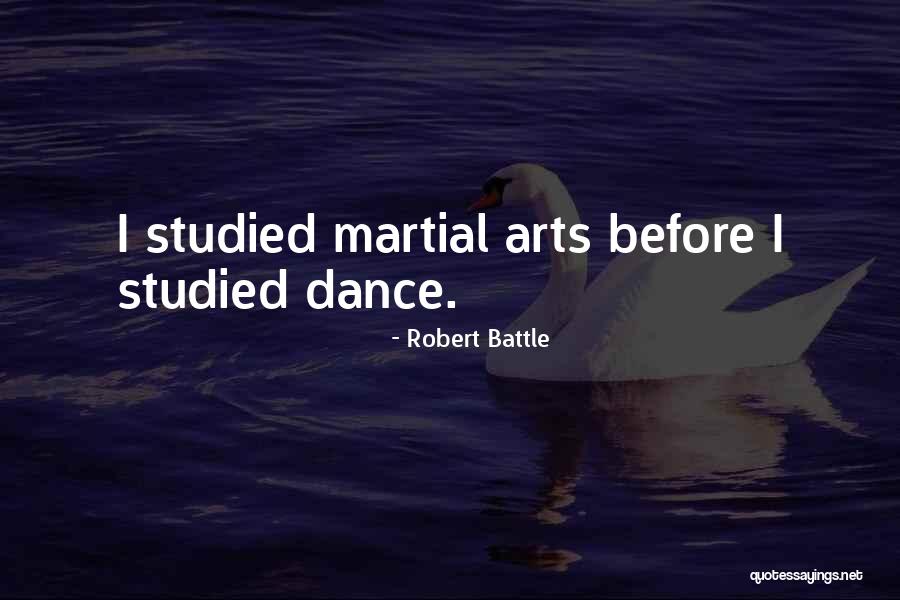 Robert Battle Quotes 1343924