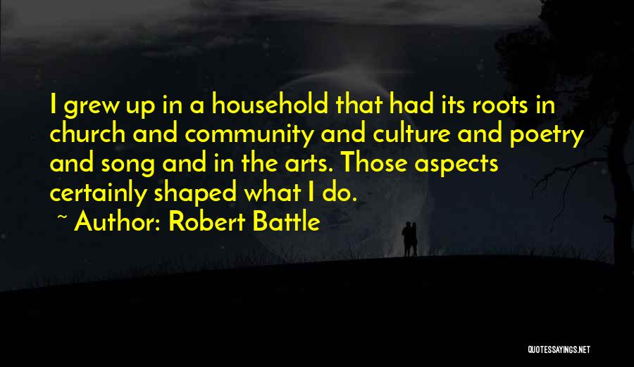 Robert Battle Quotes 368361