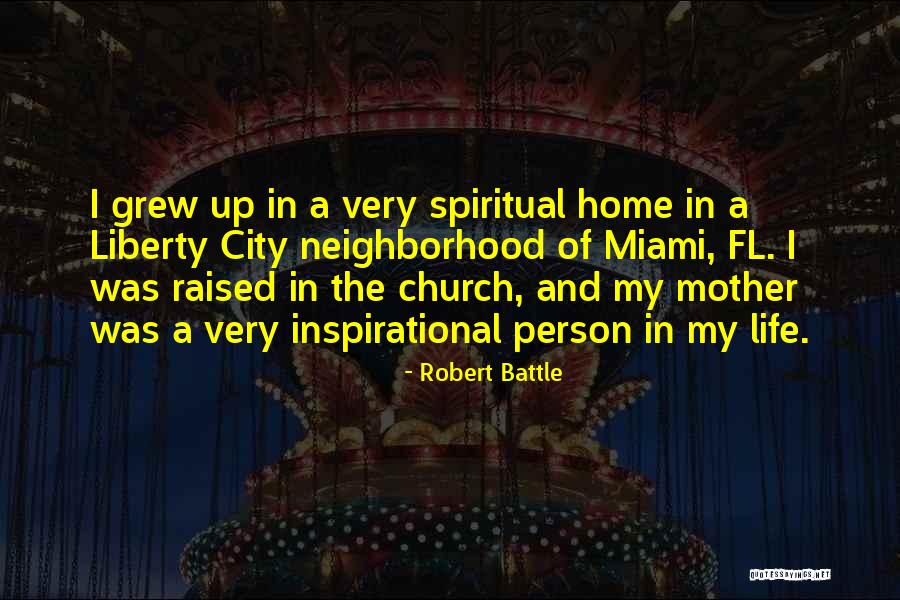 Robert Battle Quotes 855065