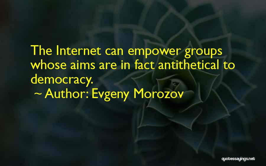 Robert Behnken Quotes By Evgeny Morozov