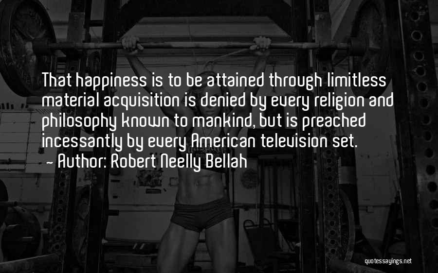 Robert Bellah Quotes By Robert Neelly Bellah