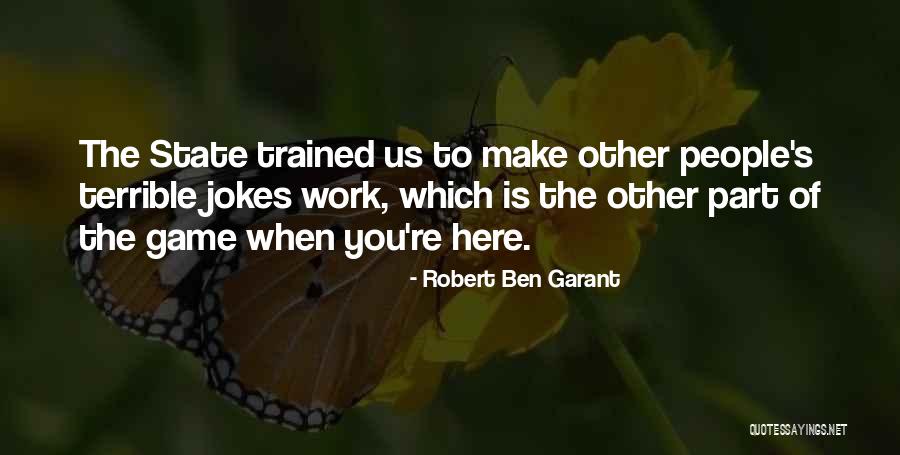 Robert Ben Garant Quotes 2166951