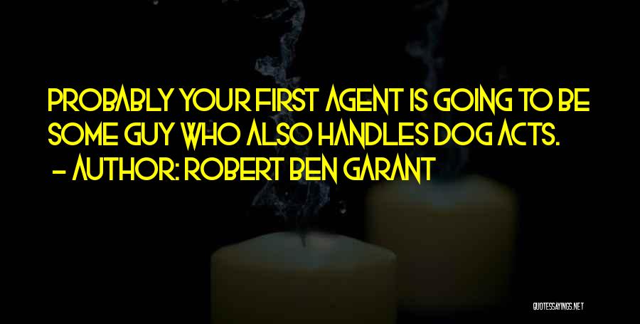 Robert Ben Garant Quotes 892870