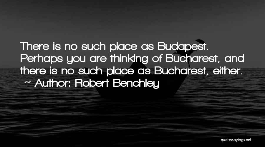 Robert Benchley Quotes 1519632