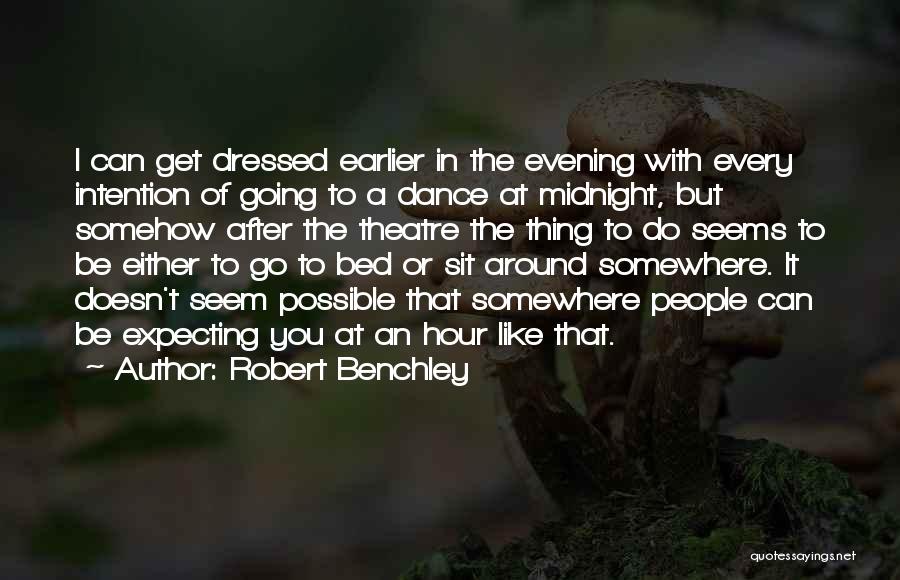 Robert Benchley Quotes 1690658