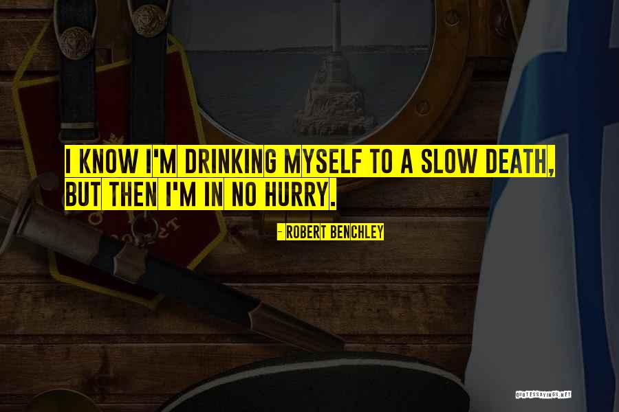 Robert Benchley Quotes 1736245 Robert Benchley Quotes 1736245