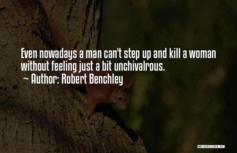 Robert Benchley Quotes 2186404