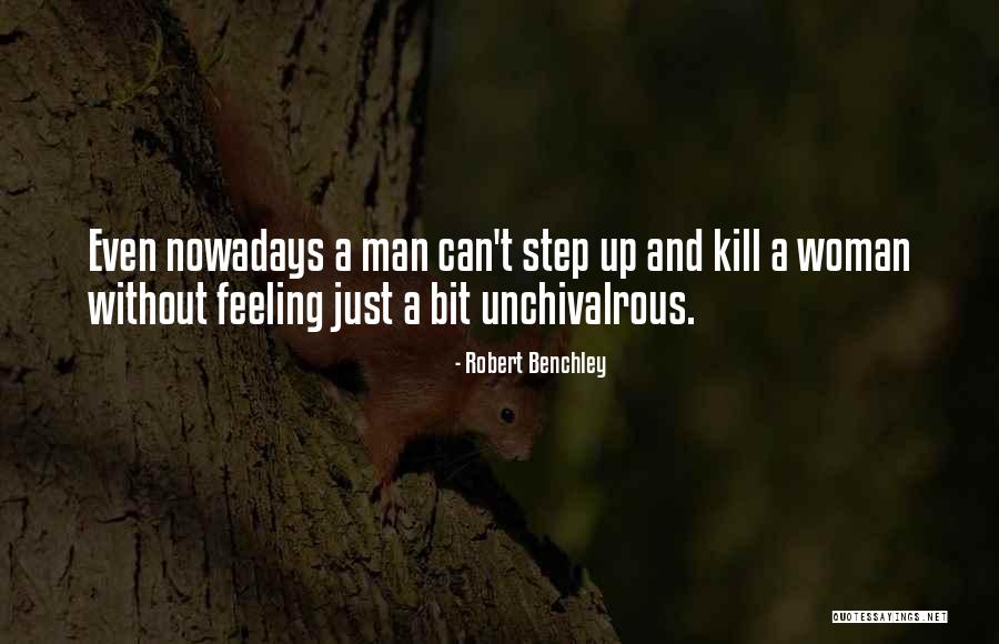 Robert Benchley Quotes 2186404 Robert Benchley Quotes 2186404