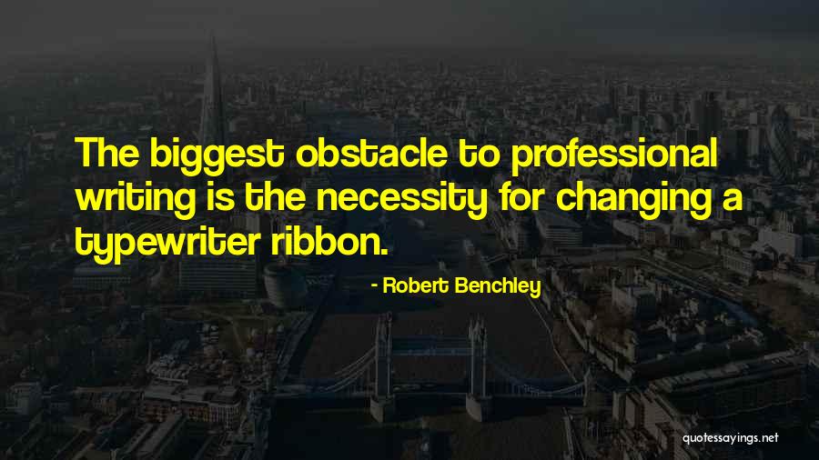 Robert Benchley Quotes 398725 Robert Benchley Quotes 398725
