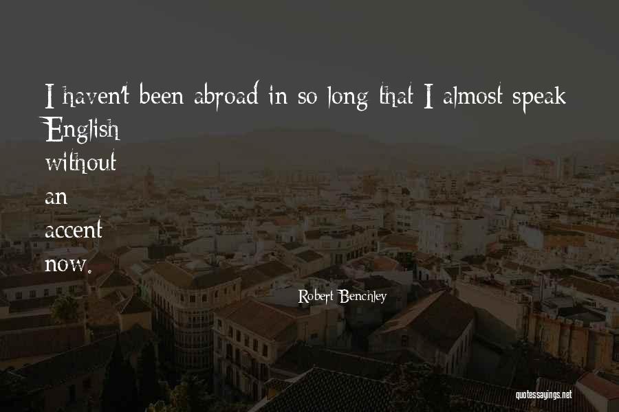Robert Benchley Quotes 428872 Robert Benchley Quotes 428872