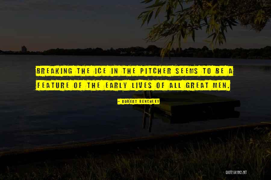 Robert Benchley Quotes 481167 Robert Benchley Quotes 481167