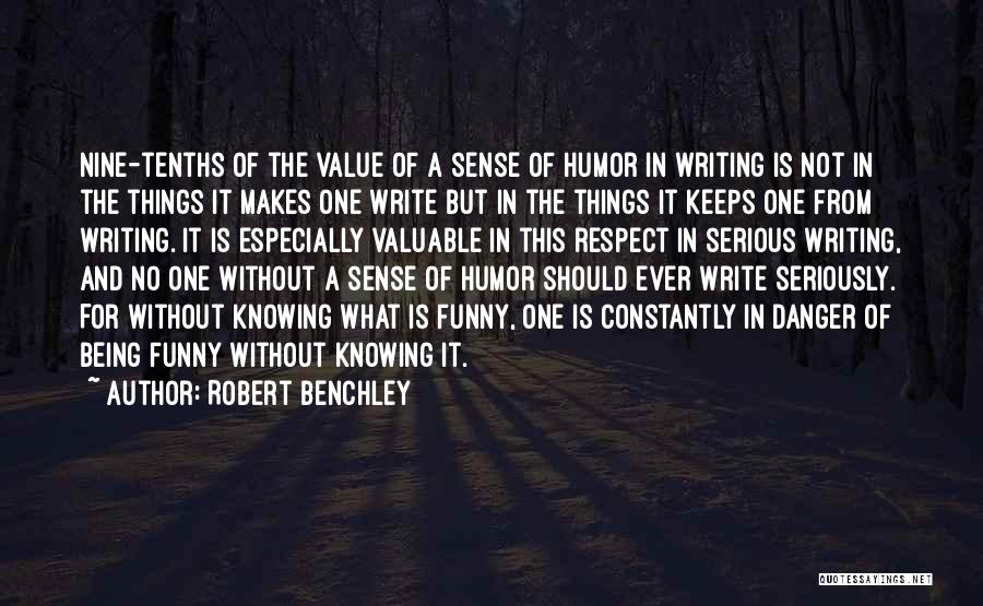 Robert Benchley Quotes 655748