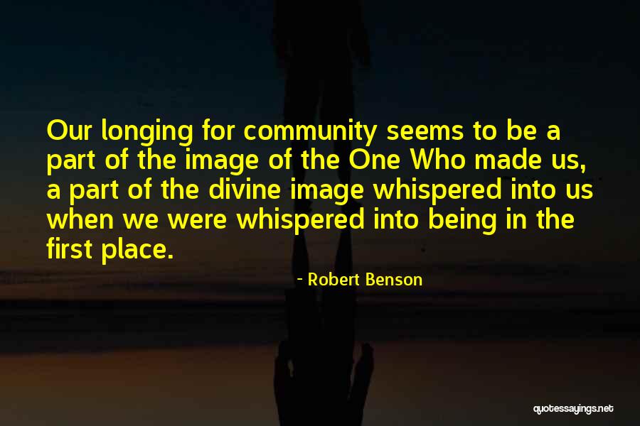 Robert Benson Quotes 149221