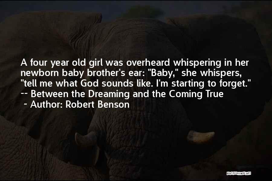Robert Benson Quotes 938714