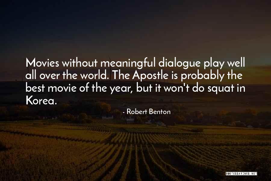 Robert Benton Quotes 1200111 Robert Benton Quotes 1200111