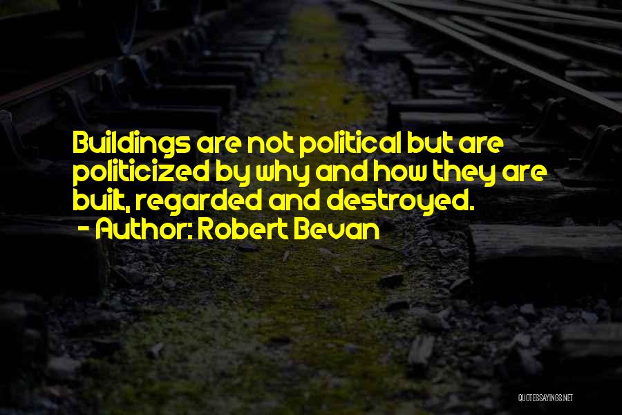Robert Bevan Quotes 1040622