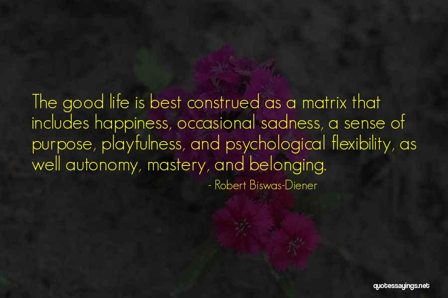 Robert Biswas-Diener Quotes 1035134