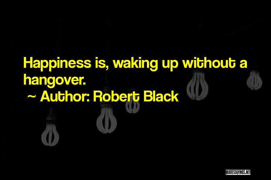 Robert Black Quotes 1071535