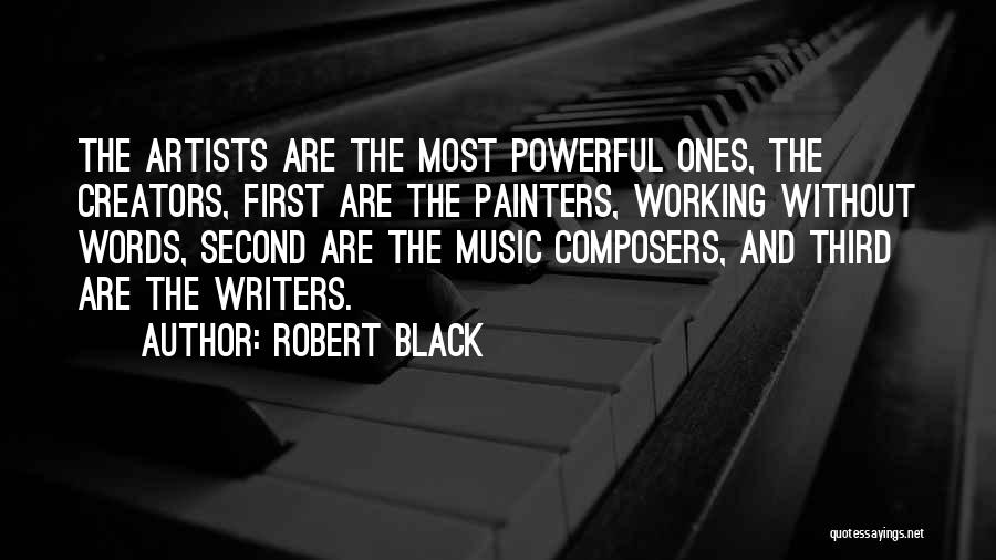 Robert Black Quotes 1110428