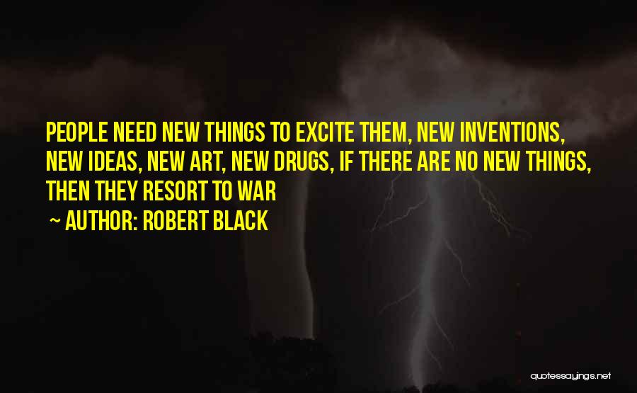 Robert Black Quotes 1137971