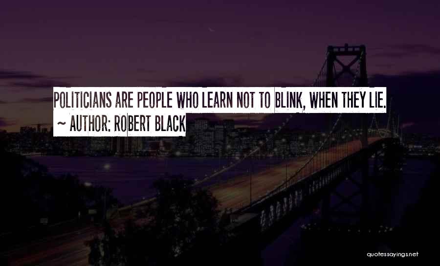 Robert Black Quotes 117972