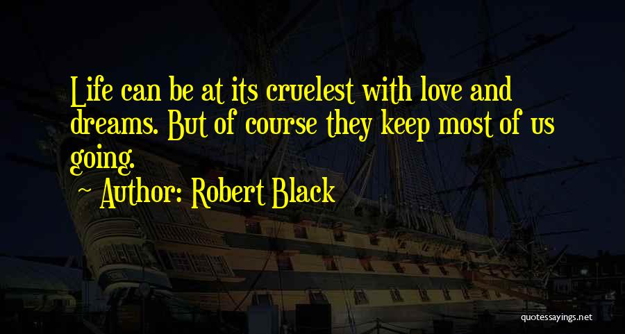 Robert Black Quotes 1232157