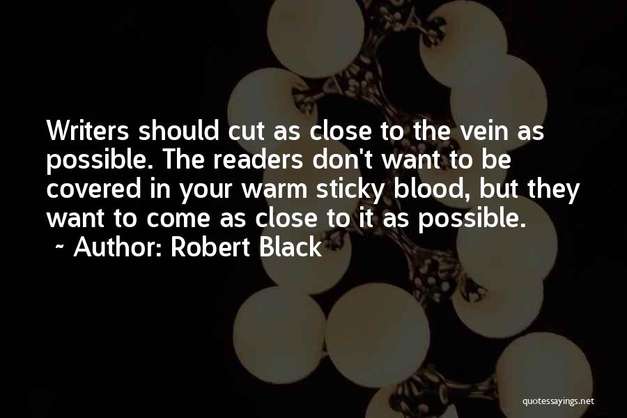 Robert Black Quotes 1491426