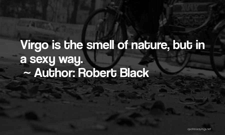 Robert Black Quotes 176946