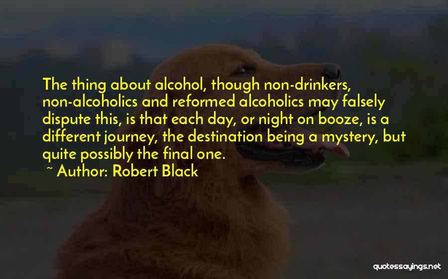 Robert Black Quotes 1809351