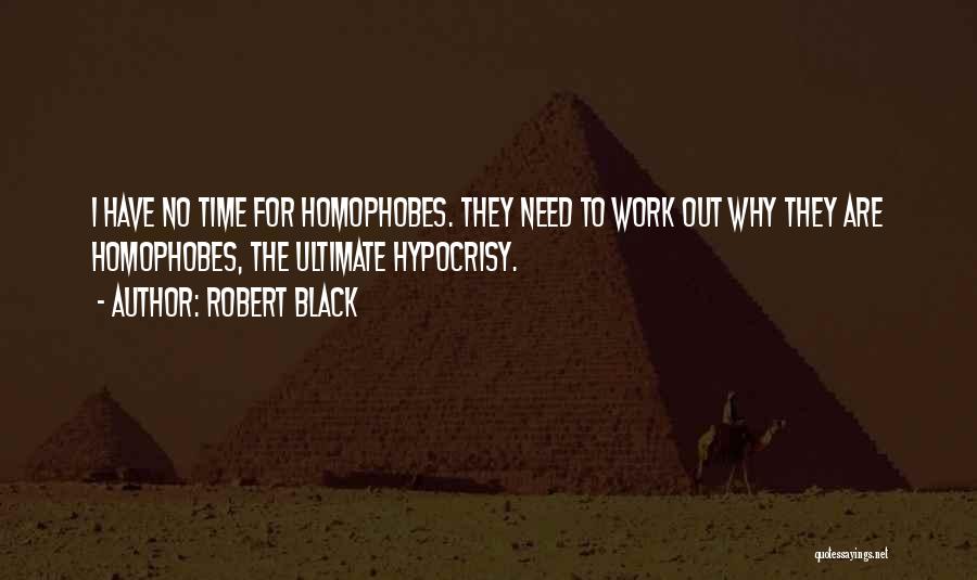 Robert Black Quotes 1947068