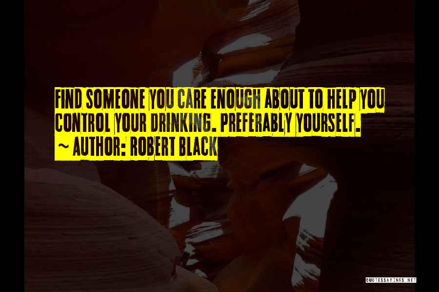 Robert Black Quotes 2109905