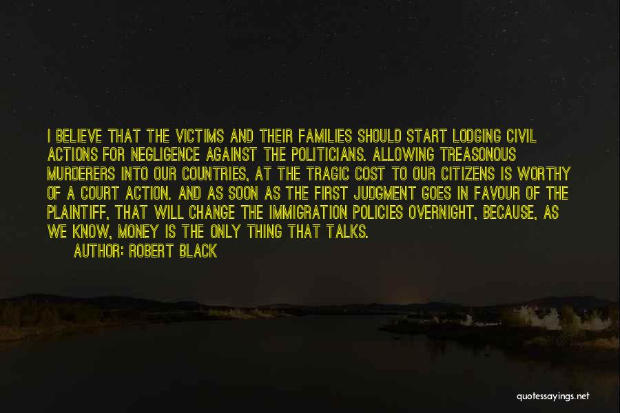 Robert Black Quotes 2130877