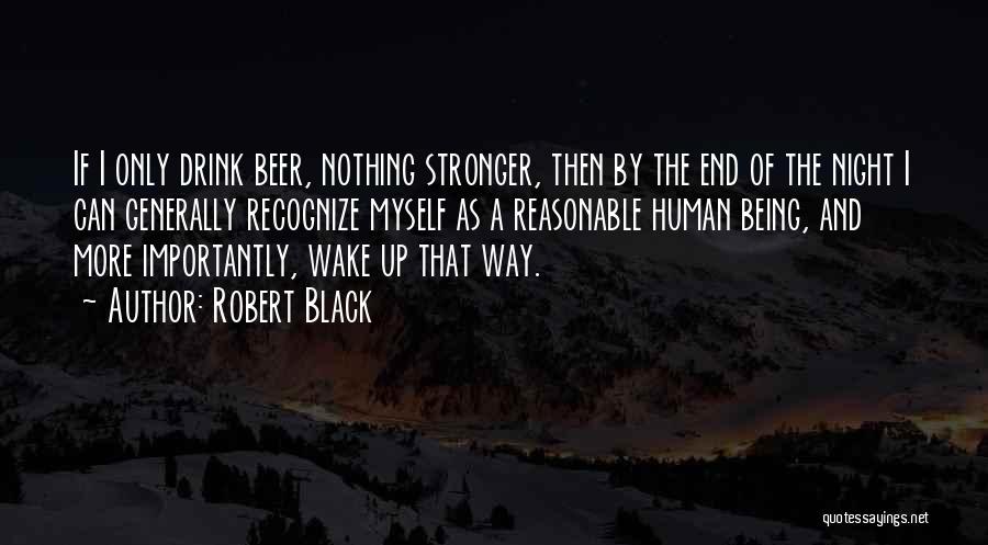 Robert Black Quotes 460392