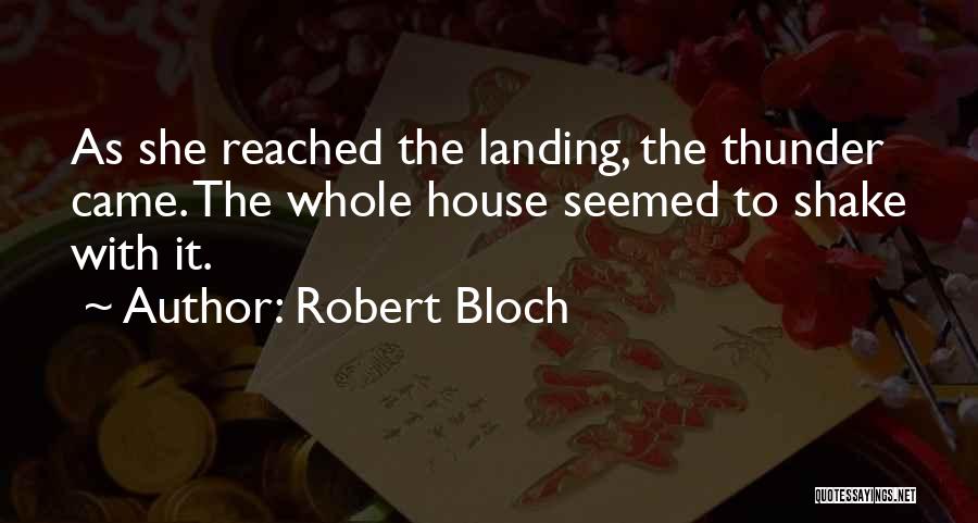 Robert Bloch Quotes 1028929