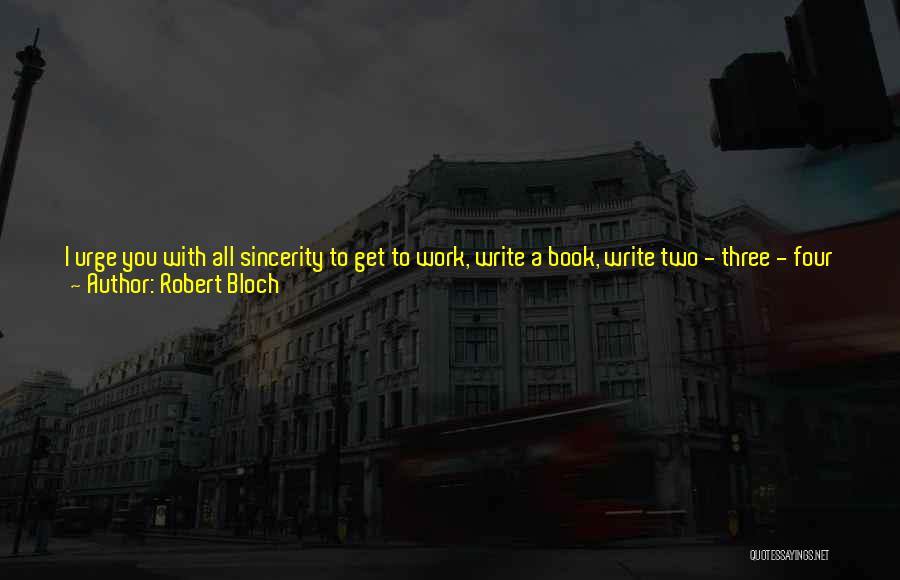 Robert Bloch Quotes 1035990