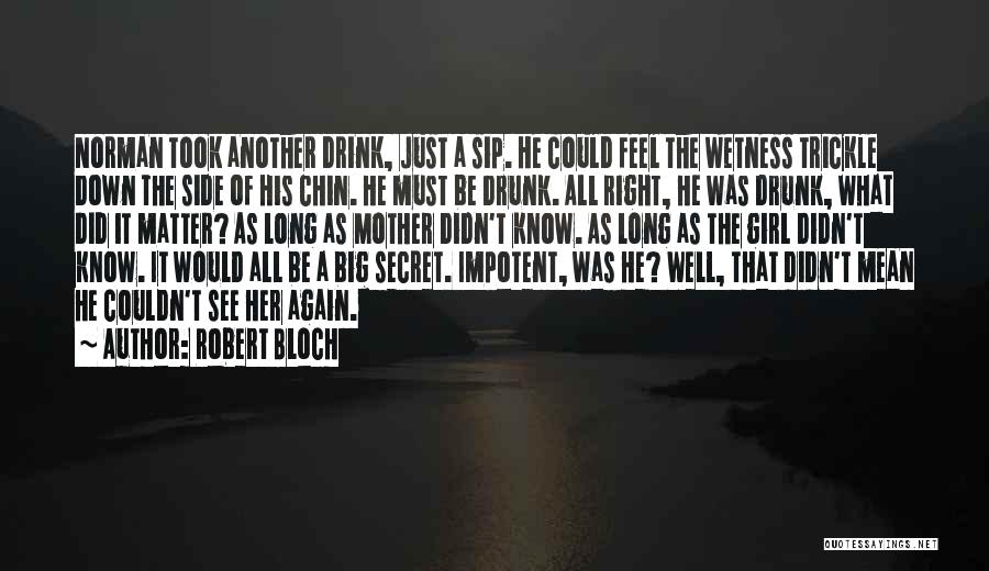 Robert Bloch Quotes 1501277