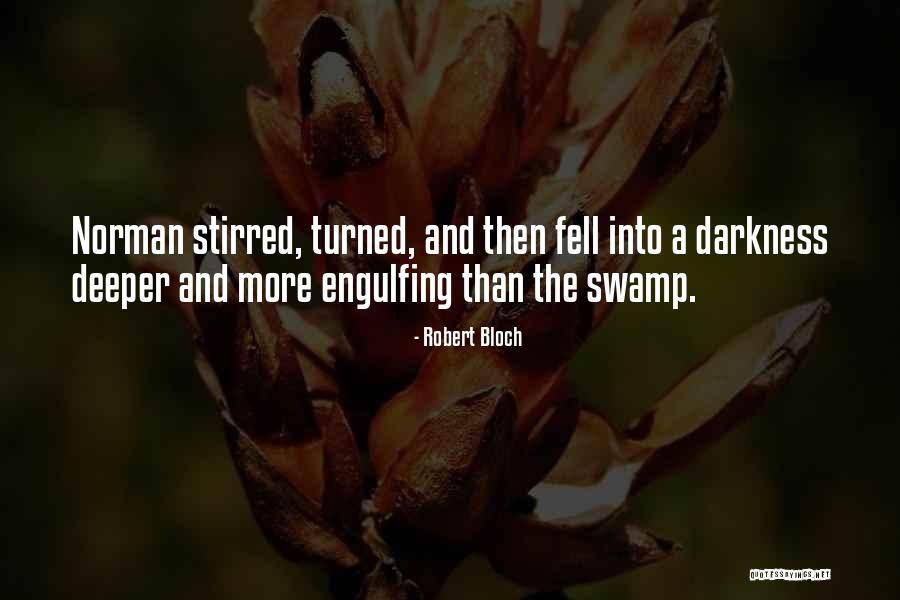 Robert Bloch Quotes 1630187 Robert Bloch Quotes 1630187