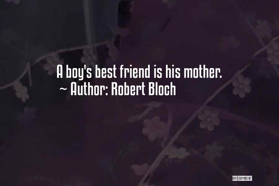 Robert Bloch Quotes 1681271