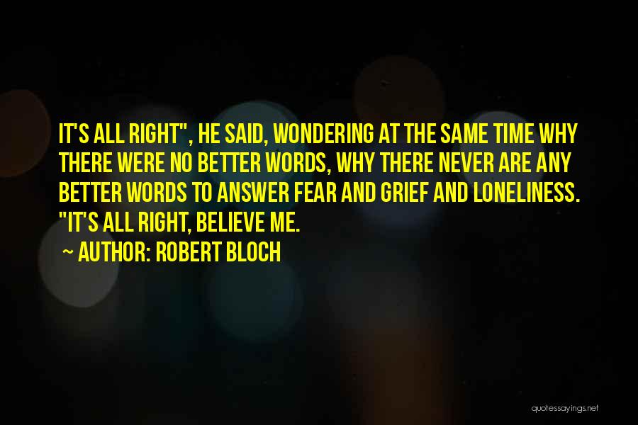 Robert Bloch Quotes 1761672
