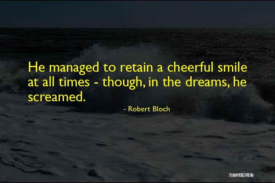 Robert Bloch Quotes 1897968 Robert Bloch Quotes 1897968