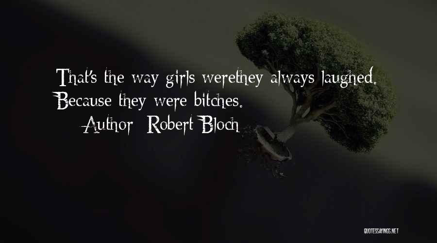 Robert Bloch Quotes 2115489