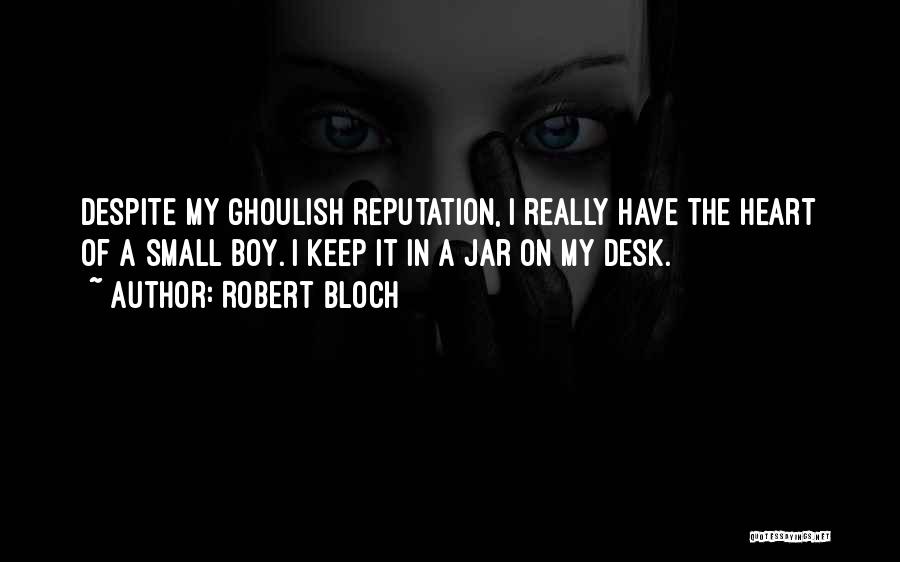 Robert Bloch Quotes 2245103