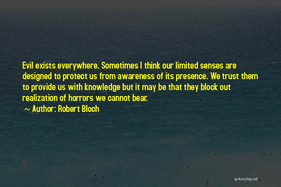 Robert Bloch Quotes 322584