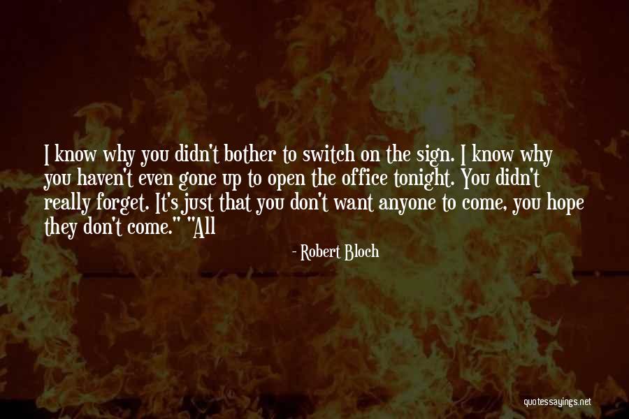 Robert Bloch Quotes 373099 Robert Bloch Quotes 373099