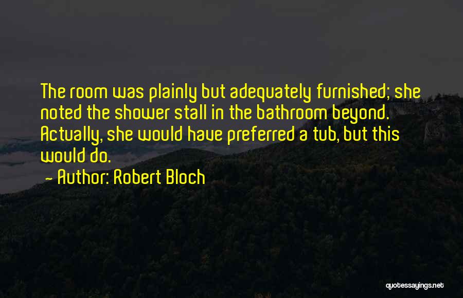 Robert Bloch Quotes 484462