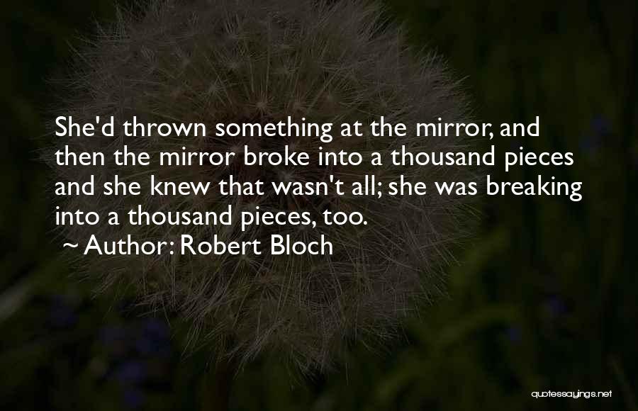 Robert Bloch Quotes 772635