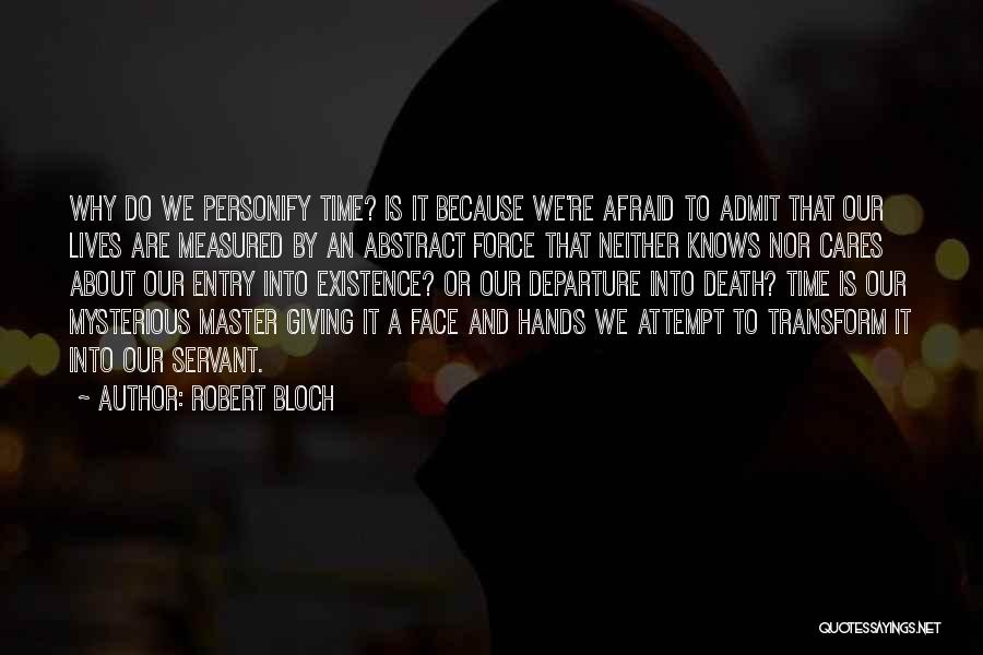 Robert Bloch Quotes 787323