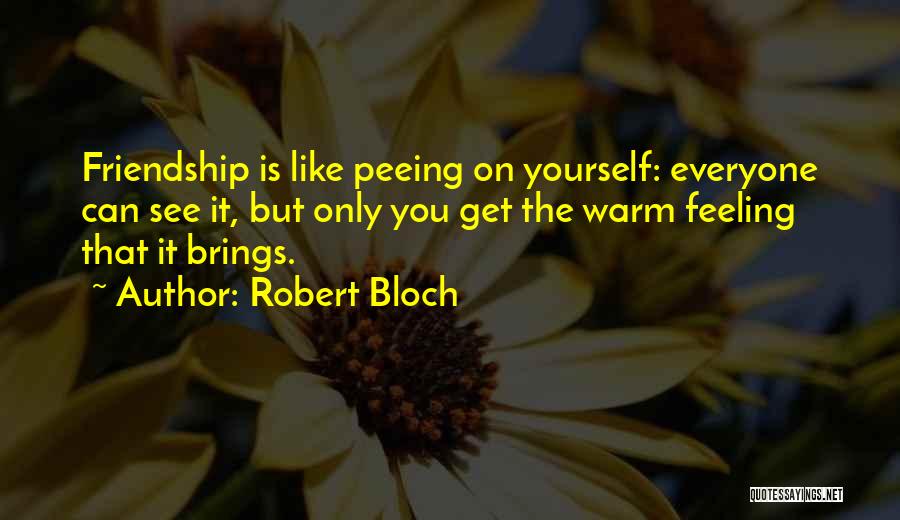 Robert Bloch Quotes 968598