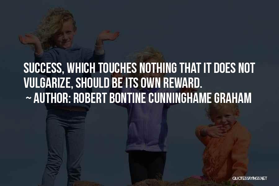 Robert Bontine Cunninghame Graham Quotes 294553